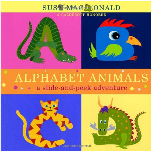 Alphabet Animals: A Slide-And-Peek Adventure (Hardcover)