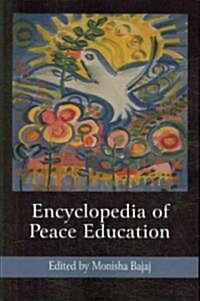 Encyclopedia of Peace Education (Paperback)