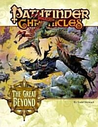 Pathfinder Chronicles: The Great Beyond (a Guide to the Multiverse) (Paperback)