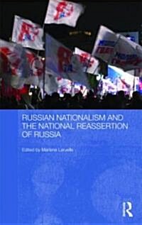 Russian Nationalism and the National Reassertion of Russia (Hardcover, 1st)