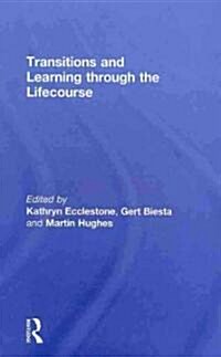 Transitions and Learning through the Lifecourse (Hardcover)