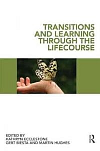 Transitions and Learning Through the Lifecourse (Paperback)