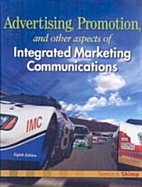 Advertising, Promotion, and Other Aspects of Integrated Marketing Communications (Hardcover, 8th)