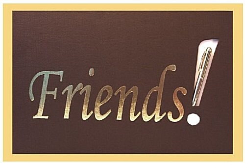 Friends! (Hardcover)