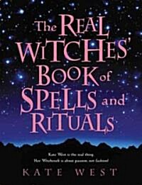 The Real Witches Book of Spells and Rituals (Paperback)