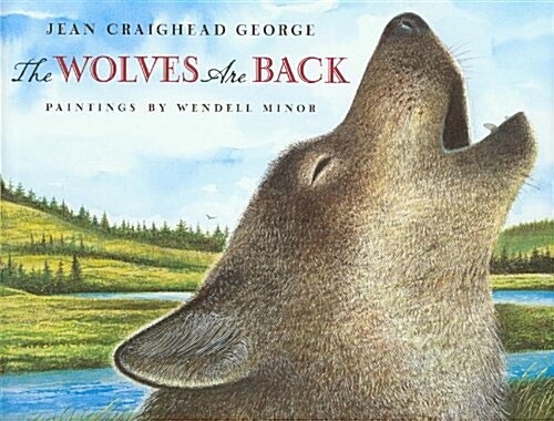 Wolves Are Back, the (1 Hardcover/1 CD) [With Hardcover Book(s)] (Audio CD)