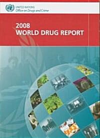 World Drug Report 2008 (Paperback)