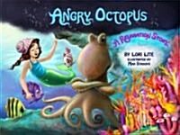 Angry Octopus: An Anger Management Story for Children Introducing Active Progressive Muscle Relaxation and Deep Breathing (Hardcover)