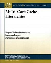 Multi-Core Cache Hierarchies (Paperback)