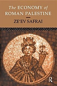 The Economy of Roman Palestine (Hardcover)