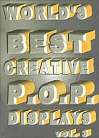 Worlds Best Creative P.O.P Displays Vol.3 (Hardcover)