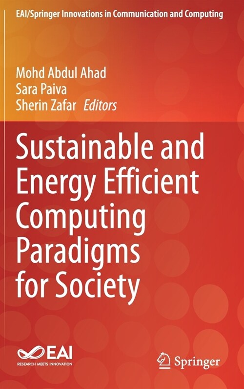 Sustainable and Energy Efficient Computing Paradigms for Society (Hardcover)