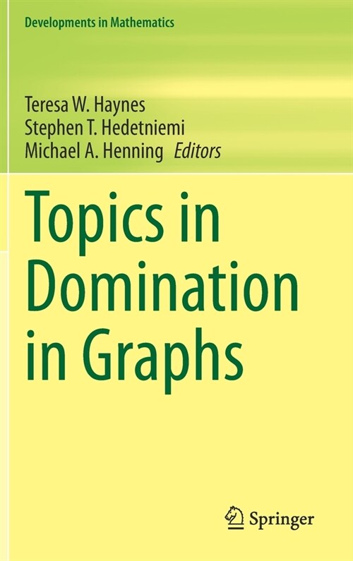 Topics in Domination in Graphs (Hardcover)