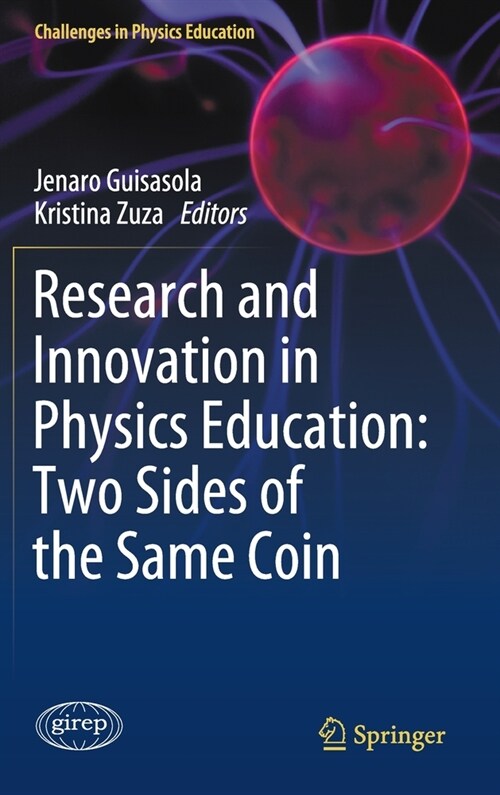 Research and Innovation in Physics Education: Two Sides of the Same Coin (Hardcover)