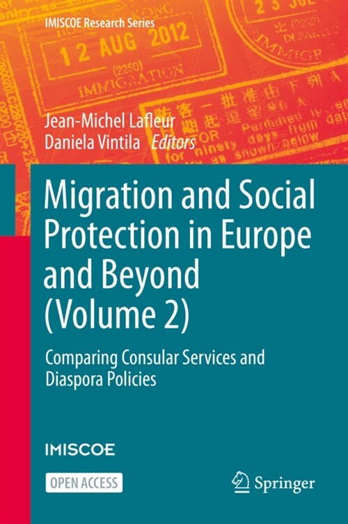 Migration and Social Protection in Europe and Beyond (Volume 2): Comparing Consular Services and Diaspora Policies (Hardcover, 2020)