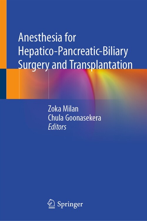 Anesthesia for Hepatico-Pancreatic-Biliary Surgery and Transplantation (Hardcover)