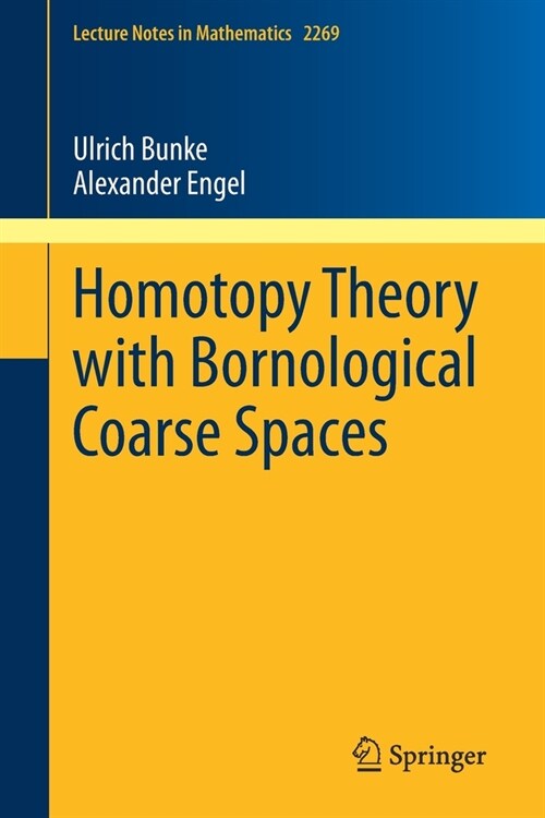 Homotopy Theory with Bornological Coarse Spaces (Paperback)