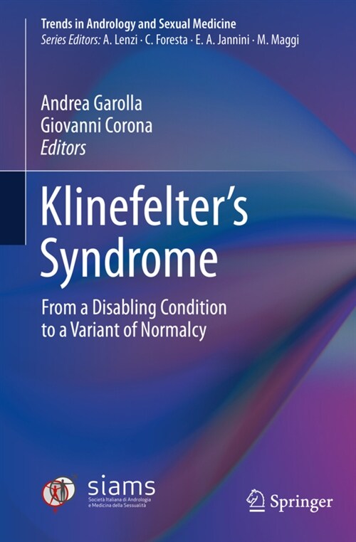 Klinefelters Syndrome: From a Disabling Condition to a Variant of Normalcy (Hardcover, 2020)