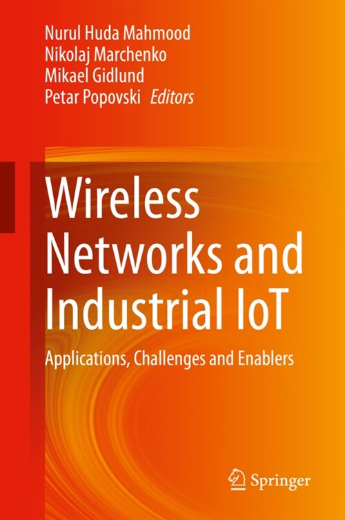 Wireless Networks and Industrial Iot: Applications, Challenges and Enablers (Hardcover, 2021)