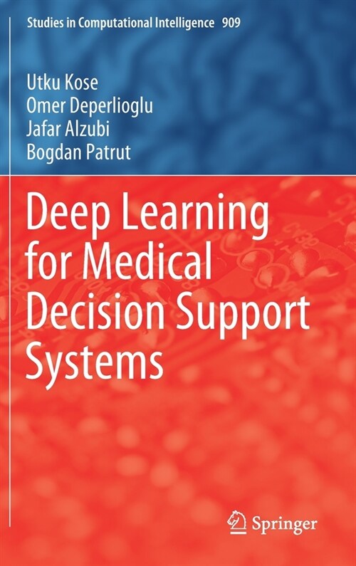 Deep Learning for Medical Decision Support Systems (Hardcover)