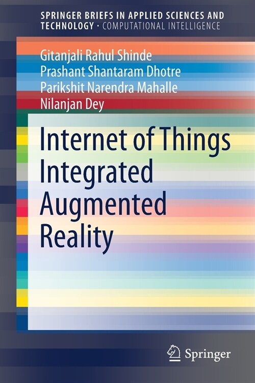 Internet of Things Integrated Augmented Reality (Paperback)