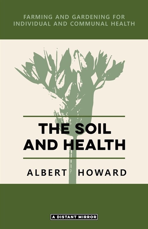 The Soil and Health (Paperback)
