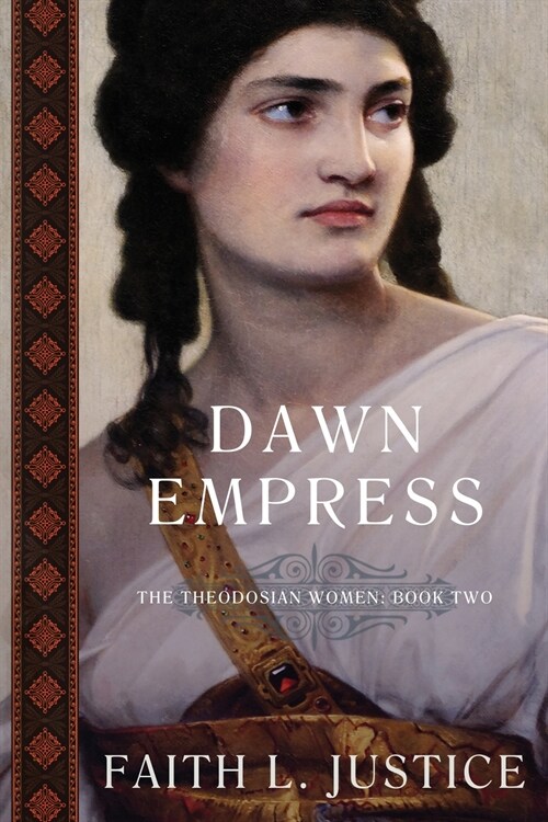 Dawn Empress: A Novel of Imperial Rome (Paperback)