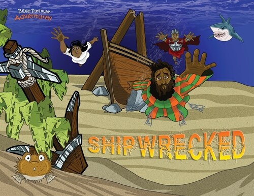 Shipwrecked!: The adventures of Paul the Apostle (Paperback)