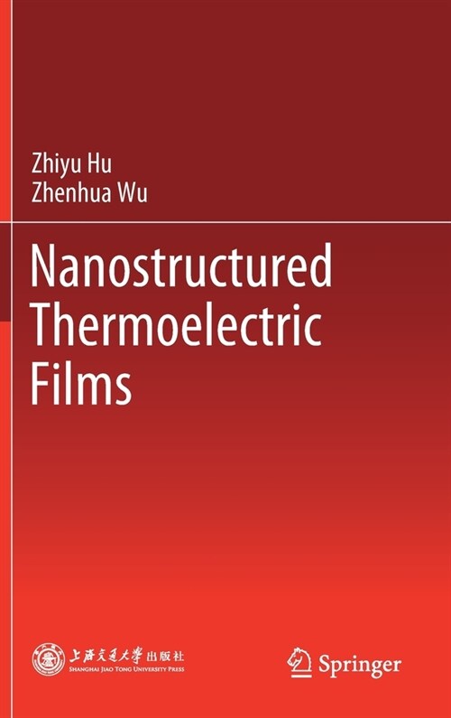 Nanostructured Thermoelectric Films (Hardcover, 2020)