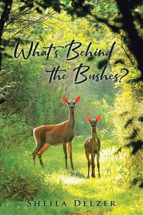 Whats Behind the Bushes? (Paperback)