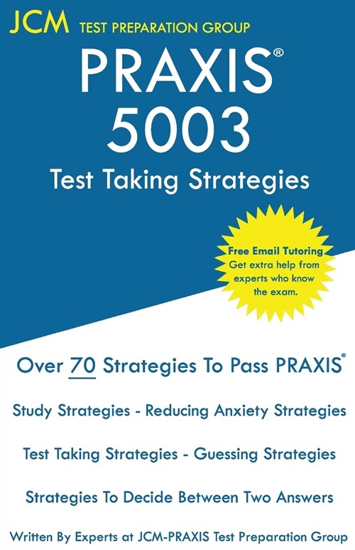 PRAXIS 5003 Test Taking Strategies (Paperback)