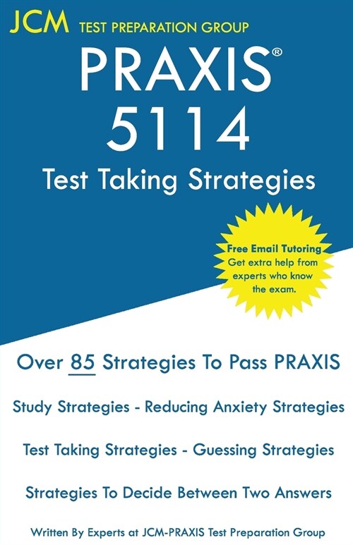 PRAXIS 5114 Test Taking Strategies (Paperback)