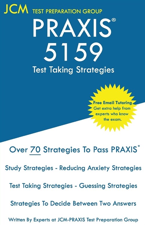 PRAXIS 5159 Test Taking Strategies (Paperback)