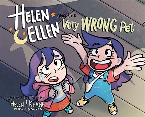 Helen & Ellen And The Very Wrong Pet (Hardcover)