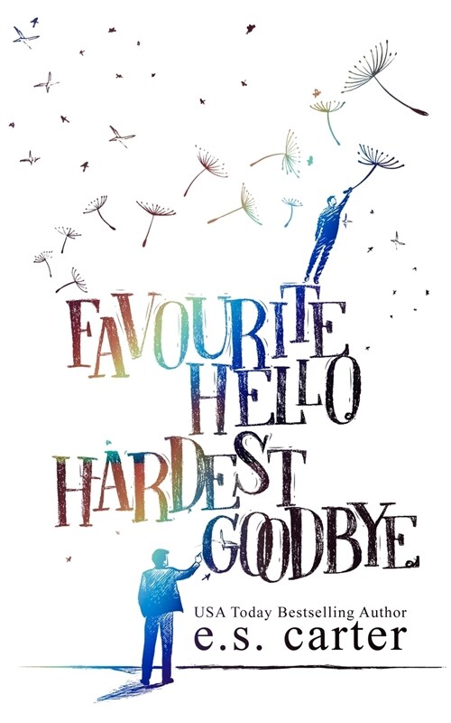 Favourite Hello. Hardest Goodbye. (Paperback)