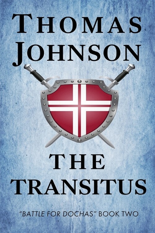 The Transitus: Battle for Dochas #2 (Paperback)