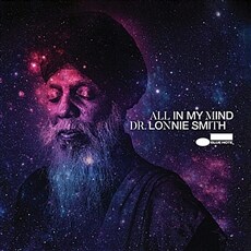 [수입] Lonnie Smith - All In My Mind [Limited Edition, 180g LP, Gatefold]