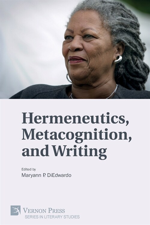 Hermeneutics, Metacognition, and Writing (Paperback)