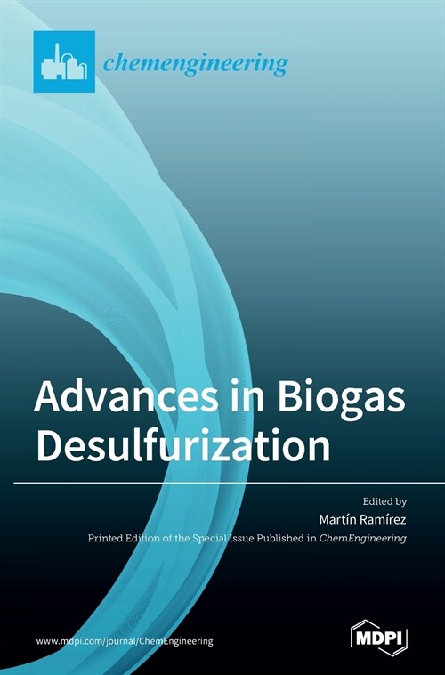 Advances in Biogas Desulfurization (Hardcover)