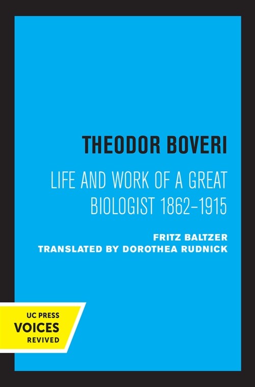 Theodor Boveri: Life and Work of a Great Biologist (Paperback)
