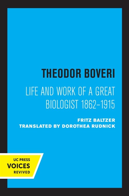 Theodor Boveri: Life and Work of a Great Biologist (Hardcover)