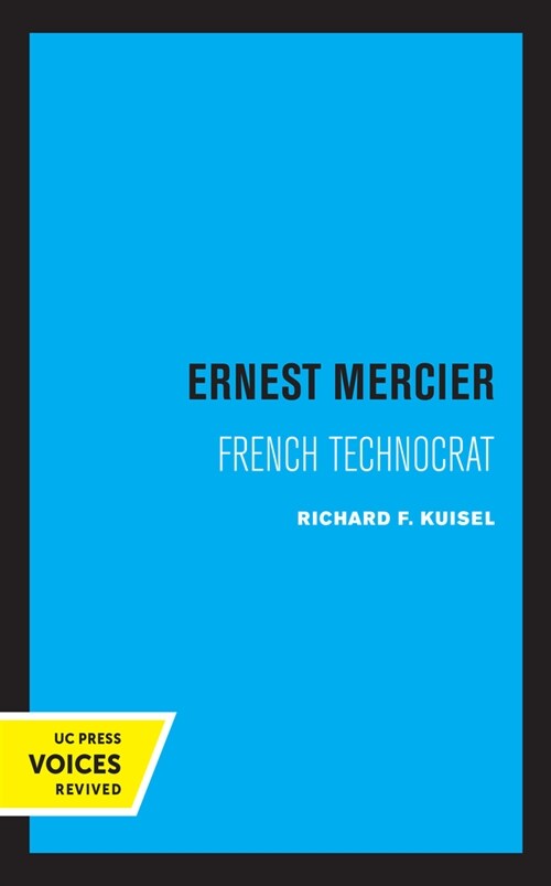 Ernest Mercier: French Technocrat (Hardcover)