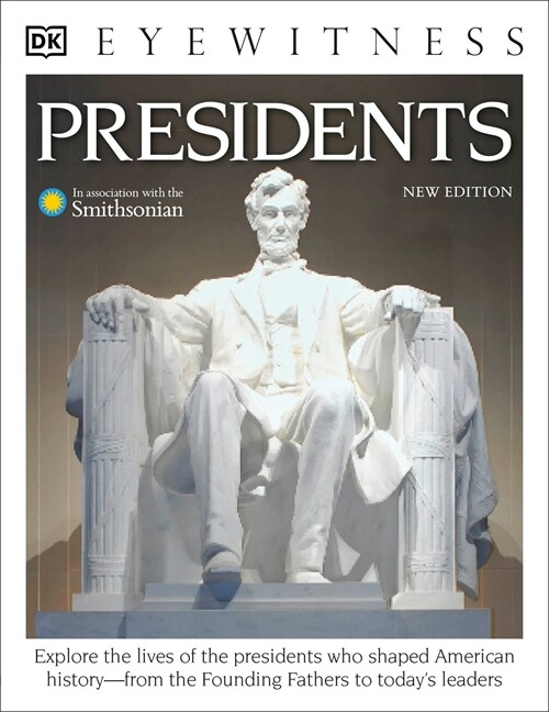 Eyewitness Presidents (Paperback)