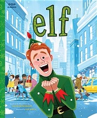 Elf: The Classic Illustrated Storybook (Hardcover)
