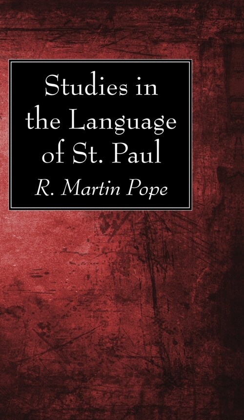 Studies in the Language of St. Paul (Hardcover)