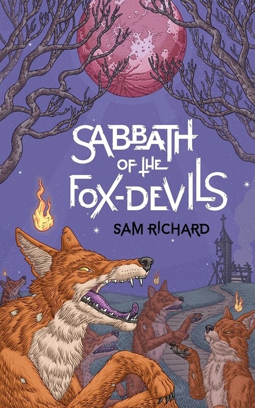 Sabbath of the Fox-Devils (Paperback)
