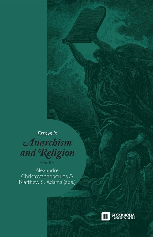 Essays in Anarchism and Religion: Volume III (Paperback)