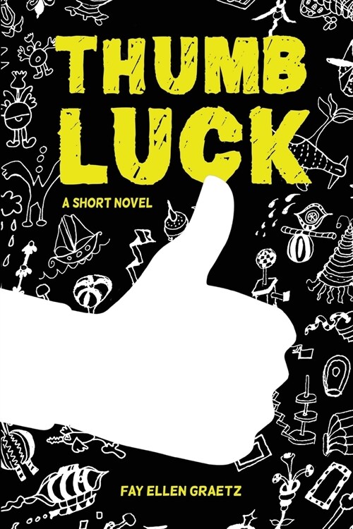 Thumb Luck (Paperback)