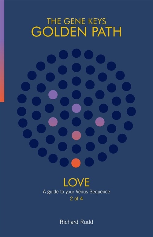 Love : A guide to your Venus Sequence (Paperback, 2 New edition)