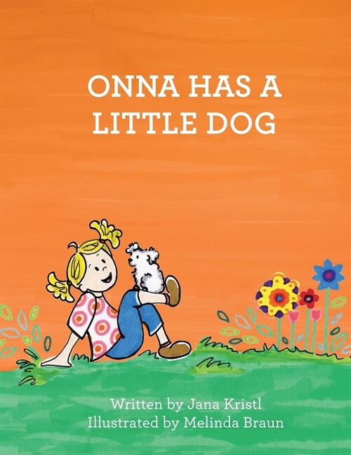 ONNA HAS A LITTLE DOG (Paperback)